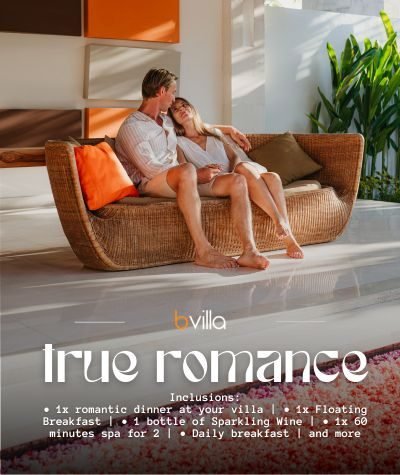 True Romance Special Offers bvilla Seminyak Bali